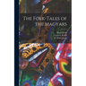 The Folk-tales of the Magyars