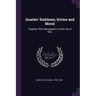 Quarles' Emblems, Divine and Moral: Together With Hieroglyphics of the Life of Man