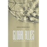 Global Allies: Comparing US Alliances in the 21st Century