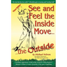 See and Feel the Inside Move the Outside, Third Revsion