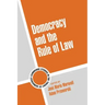 Democracy and the Rule of Law