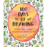 100 Days of Drawing (Guided Sketchbook): Sketch, Paint, and Doodle Towards One Creative Goal