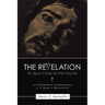 The Revelation of Jesus Christ to the Church
