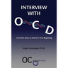 Interview with OCD: Forty-five Days to End of a New Beginning