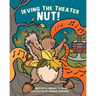 Irving the Theater Nut!