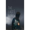 The Last Straw