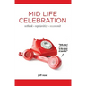 Mid Life Celebration