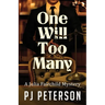 One Will Too Many