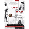Off the Map: Tales of Endurance and Exploration