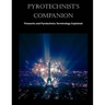 Pyrotechnist's Companion: Fireworks and Pyrotechnics Terminology Explained