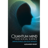 Quantum Mind and Social Science