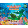 Cletus and Charley's Journey to the Sargasso Sea: Book 2 of the Cletus the Little Loggerhead Turtle Series