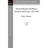 Medieval Readers and Writers: Literature and Society, 1350-1400