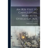 An 1826 Visit to Caryl's Store, Worcester, Otsego Co., N.Y.