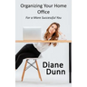 Organizing Your Home Office for a More Successful You