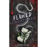 Flawed Creatures