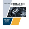FreeCAD 0.21 Basics Tutorial (Colored): Your Essential Guide to 3D Modeling and Design
