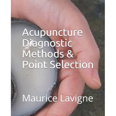 Acupuncture Diagnostic Methods & Point Selection