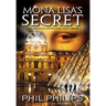 Mona Lisa's Secret: A Historical Fiction Mystery & Suspense Novel