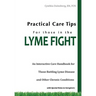 Practical Care Tips for Those in the Lyme Fight