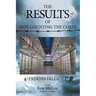 The Results of Not Counting the Costs: (Prisons Dilemma)