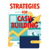 Strategies for Cash Building: How to Make a Good Living Online