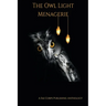 The Owl Light Menagerie