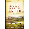 Gold Brick Range