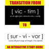 Transition From Victim to Survivor: An Interactive Study Guide