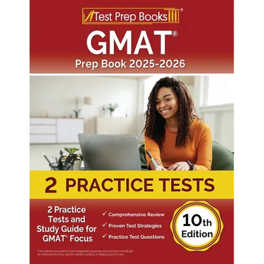 GMAT Prep Book 2025-2026: 2 Practice Tests and Study Guide for GMAT Focus [10th Edition]
