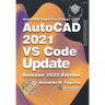 AutoCAD 2021 VS Code Update: for AutoCAD Expert's Visual LISP
