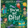 You've Got Gifts!