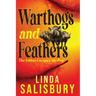 Warthogs and Feathers: The Editor Escapes the Pen