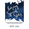 Raising Special Stars: Sixteen Weeks of Empowerment for Moms Raising Children with Special Needs