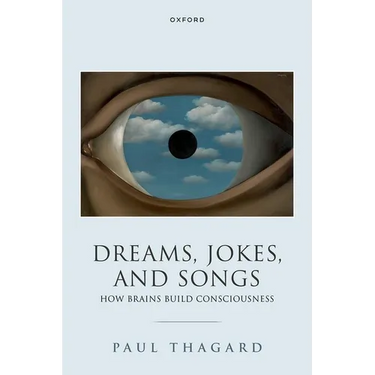 Dreams, Jokes, and Songs: How Brains Build Consciousness