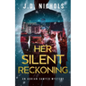 Her Silent Reckoning: An Adrian Sawyer Mystery