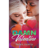 Damn Valentine (Instalove New Year's to Valentine's Day Short Romance)