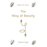 The Way of Beauty: Book of Love