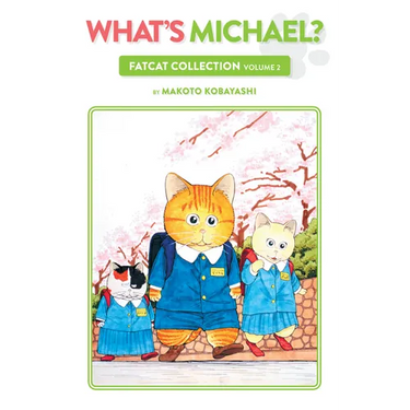 What's Michael?: Fatcat Collection Volume 2