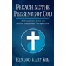 Preaching the Presence of God