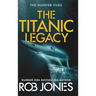The Titanic Legacy