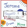 Jerome Roams from Home / Jerome Roams Back Home