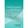 Island Ecosystems: Biological Organization in Selected Hawaiian Communities (US/IBP synthesis series)