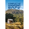 Conflict at Hanging Rock