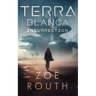 Terra Blanca - Insurrection: Gaia Prequel