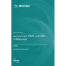 Advances in NMR and MRI of Materials