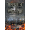 Through the Eyes of John: THE ANNIHILATION OF NATIONS: A Walk Through Heaven, Earth, and Hell