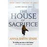 The House of Sacrifice