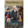 Rush Revere and the Presidency