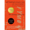 For Young Men Only: A Guy's Guide to the Alien Gender